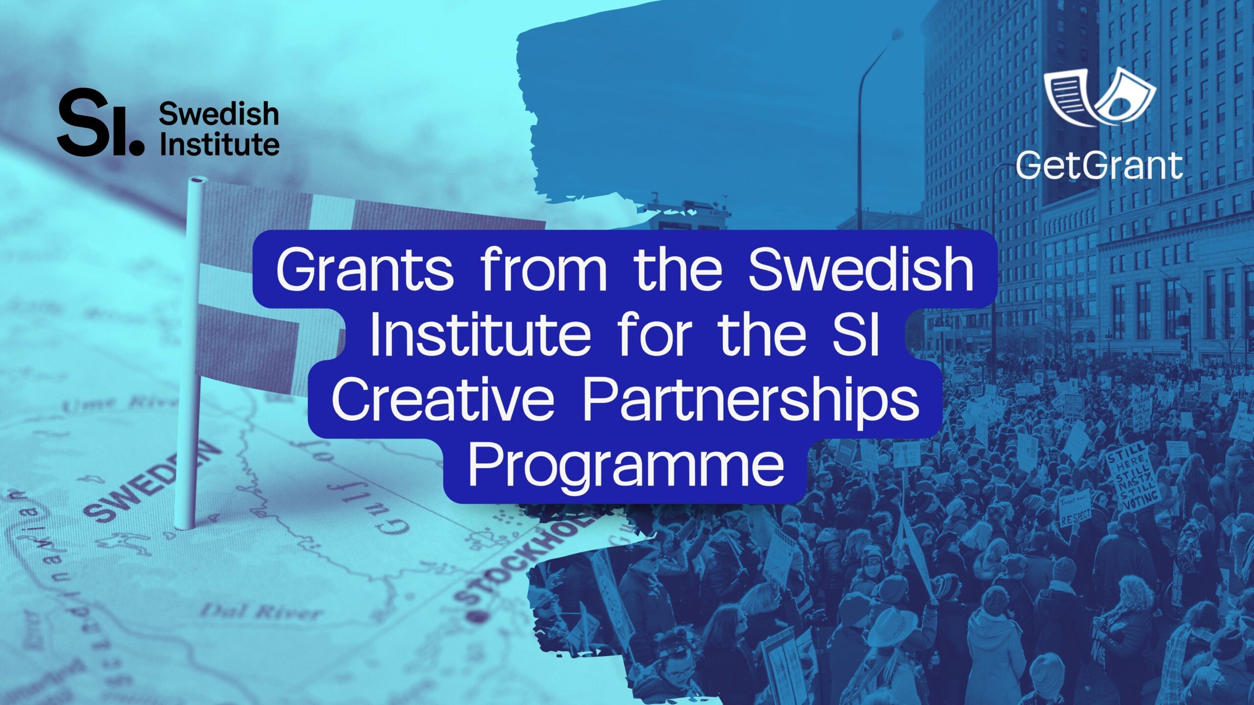 Grants from the Swedish Institute: SI Creative Partnerships Programme