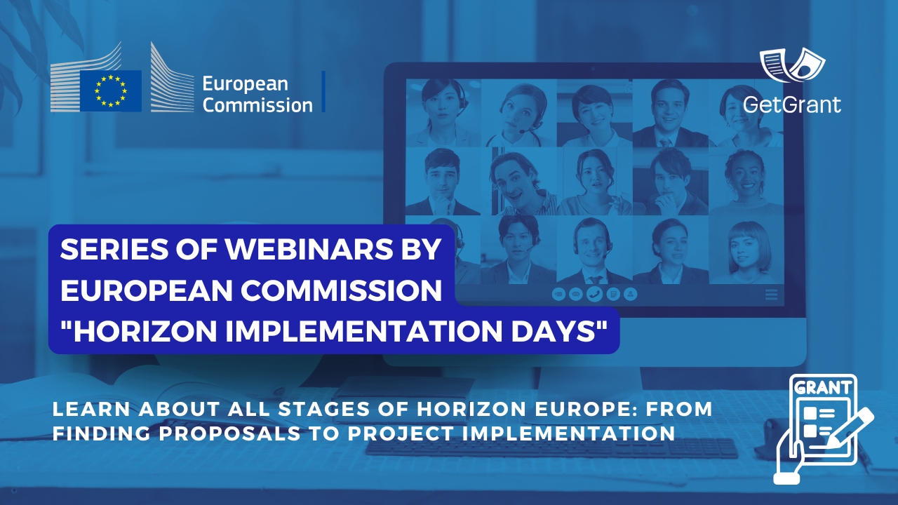 The European Commission’s webinar series “HORIZON IMPLEMENTATION DAYS”