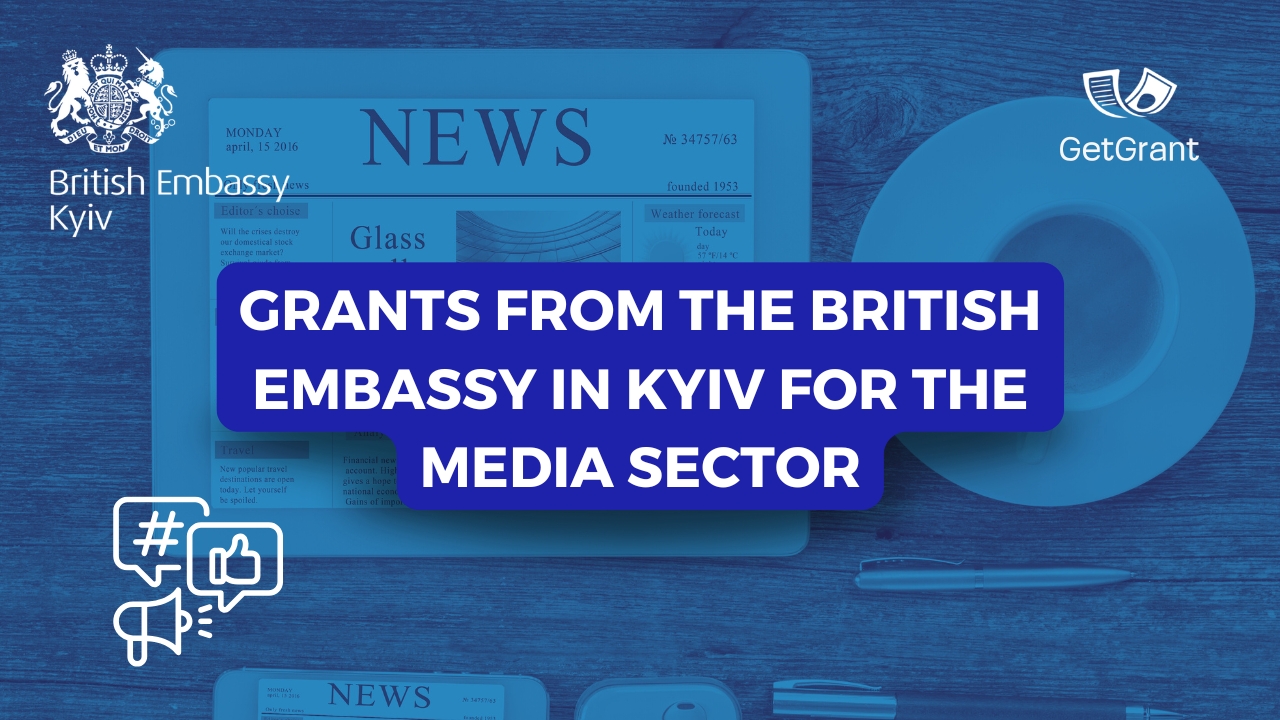 Grants from the British Embassy in Kyiv for the Media Sector