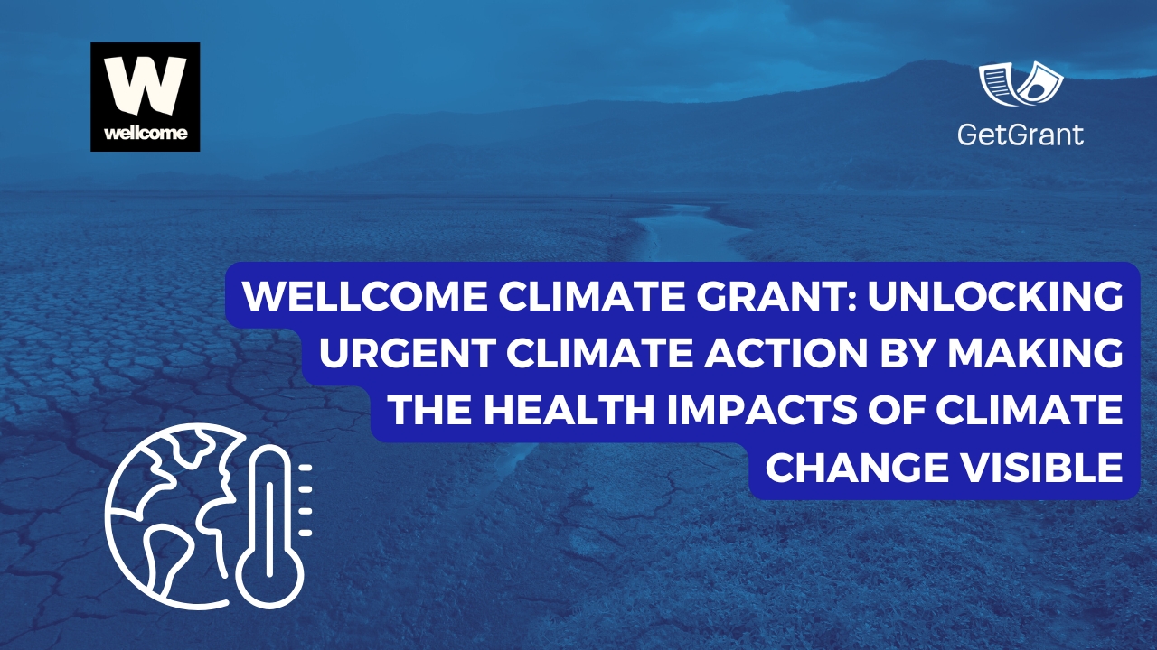 Wellcome Climate Grant: How to Apply