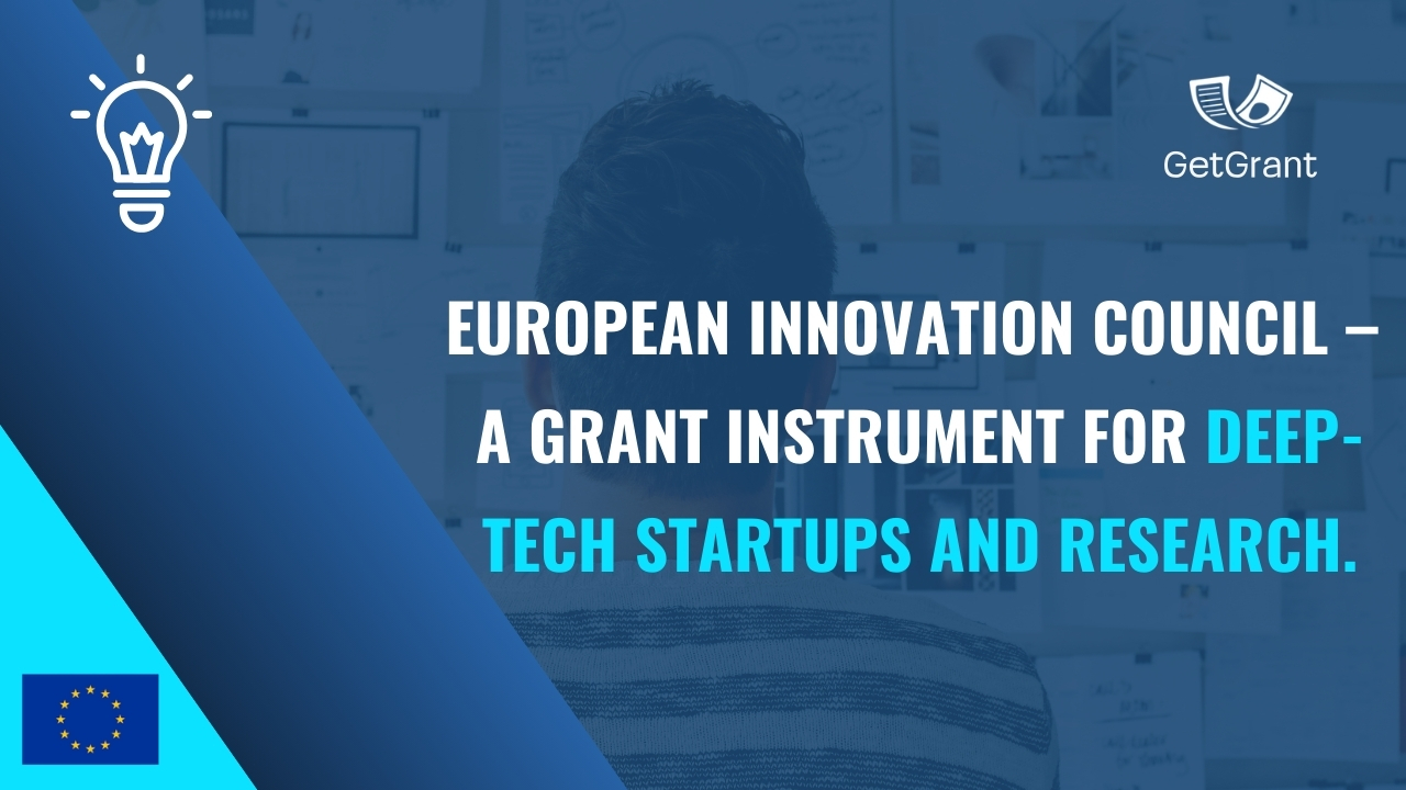 European Innovation Council – a grant instrument for deep-tech startups and research