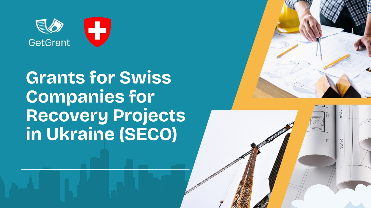 Grants for Swiss Companies for Recovery Projects in Ukraine (SECO)