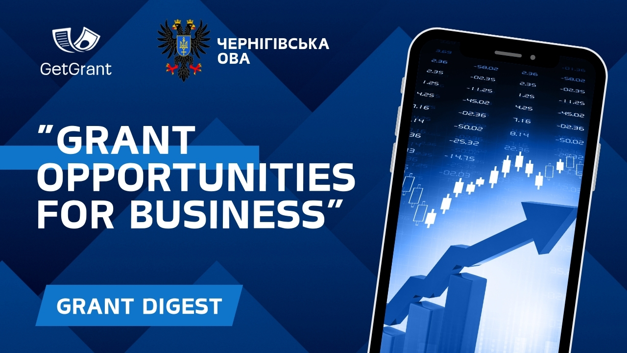 “Grant Opportunities for Business”: grant digest