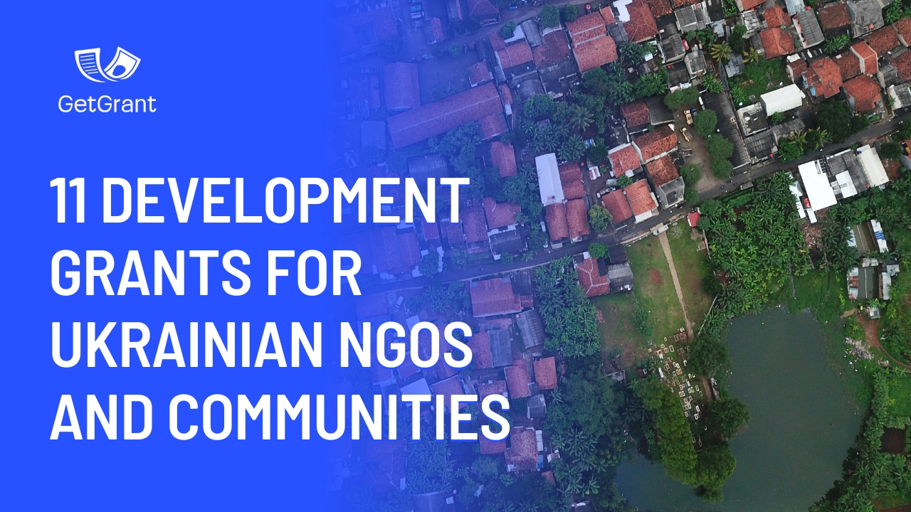 11 Development Grants for Ukrainian NGOs and Communities