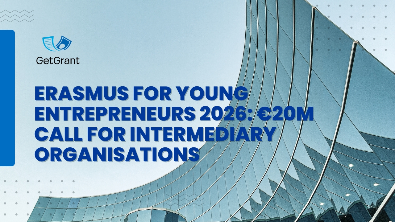 Erasmus for Young Entrepreneurs 2026: €20M Call for Intermediary Organisations